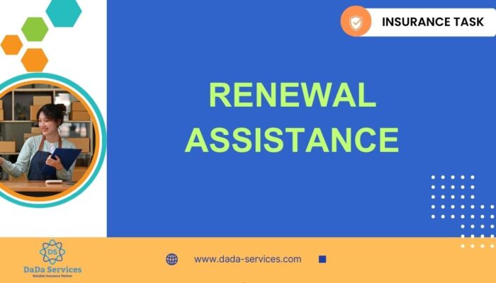 Renewal Assistance - DaDa Service Insurance BPO Task