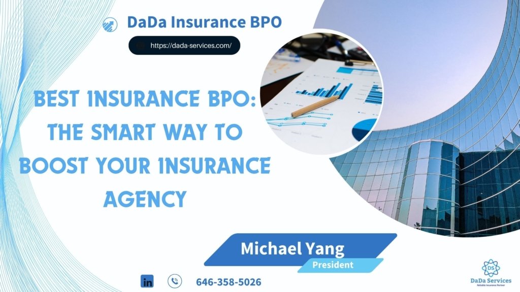 Best Insurance BPO The Smart Way to Boost Your Insurance Agency