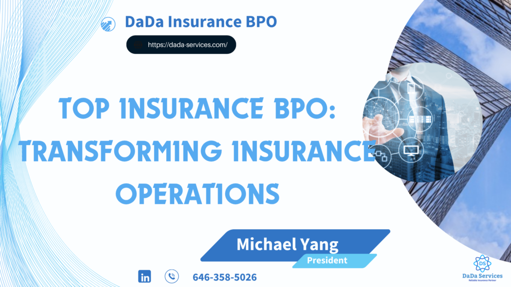 Top Insurance BPO Transforming Insurance Operations