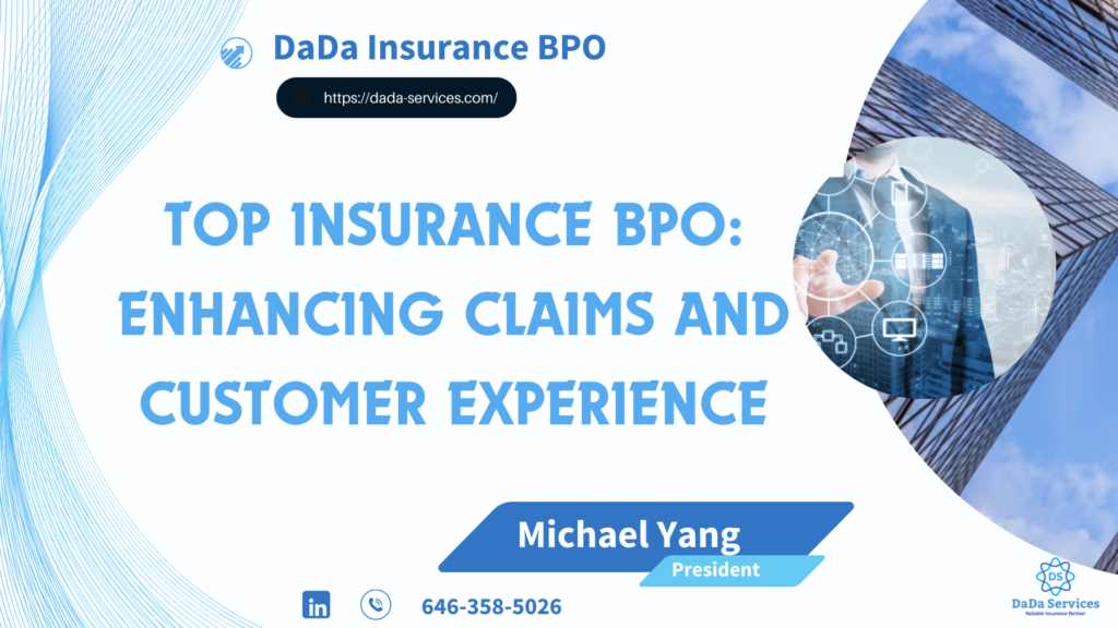 Top Insurance BPO Enhancing Claims and Customer Experience